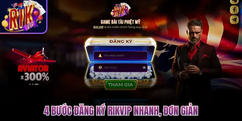 4 bước đăng ký Rikvip nhanh, đơn giản