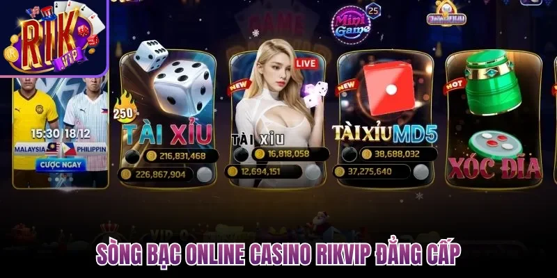Sòng bạc online Casino Rikvip đẳng cấp